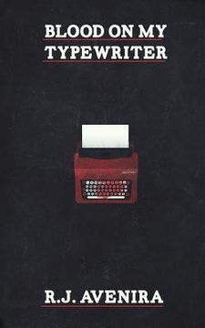 portada Blood On My Typewriter (en Inglés)