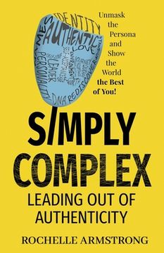 portada Simply Complex: Leading out of Authenticity (en Inglés)