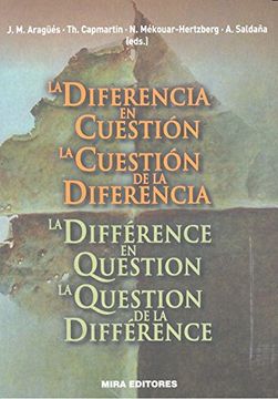 portada La Diferencia en Cuestión. La Cuestión de la Diferencia / la Différence en Quest