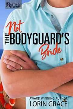 portada Not the Bodyguard's Bride: Sweet Bodyguard Romance (en Inglés)