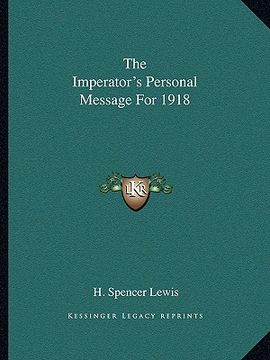 portada the imperator's personal message for 1918
