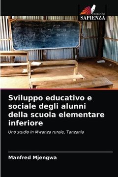 portada Sviluppo educativo e sociale degli alunni della scuola elementare inferiore (en Italiano)