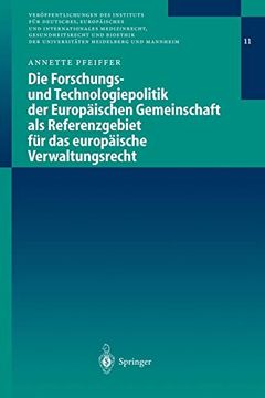 portada Die Forschungs- und Technologiepolitik der Europäischen Gemeinschaft als Referenzgebiet für das Europäische Verwaltungsrecht (in German)