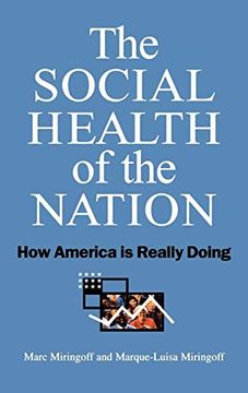 portada The Social Health of the Nation: How America is Really Doing (en Inglés)