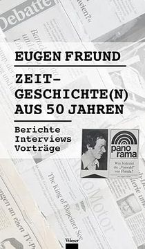 portada Zeitgeschichte(N) aus 50 Jahren: Berichte, Interviews, Vorträge (en Alemán)