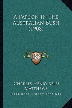 portada a parson in the australian bush (1908)