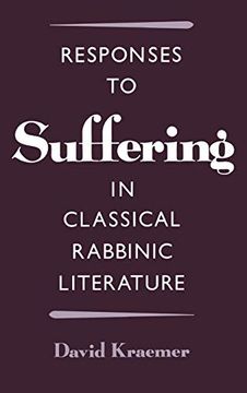 portada Responses to Suffering in Classical Rabbinic Literature (in English)