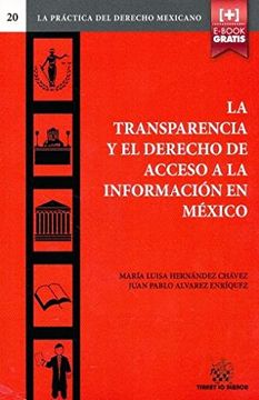 portada TRANSPARENCIA Y EL DERECHO A LA INFORMACION EN MEXICO, LA