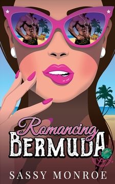 portada Romancing Bermuda: an enemies to lovers, treasure hunt romance (in English)