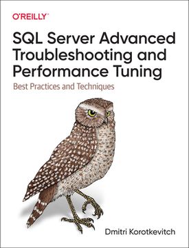 portada Sql Server Advanced Troubleshooting and Performance Tuning: Best Practices and Techniques (in English)