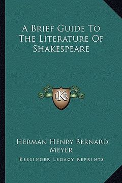 portada a brief guide to the literature of shakespeare (en Inglés)