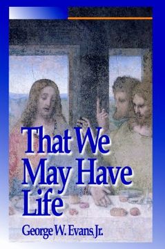 portada that we may have life: themes for christian living