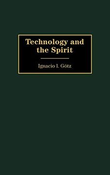 portada Technology and the Spirit (en Inglés)