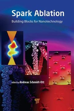 portada Spark Ablation: Building Blocks for Nanotechnology 