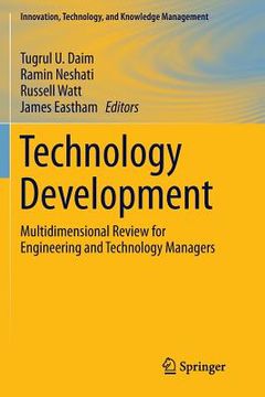 portada Technology Development: Multidimensional Review for Engineering and Technology Managers (en Inglés)