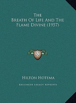 portada the breath of life and the flame divine (1957) (in English)