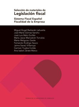 portada Seleccion de Materiales de Legislacion Fiscal: Sistema Fiscal Español: Fiscalidad de la Empresa (in Spanish)