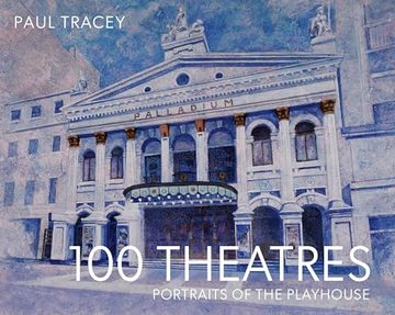 portada 100 Theatres: Portraits of the Playhouse (en Inglés)