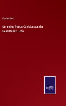 portada Der selige Petrus Canisius aus der Gesellschaft Jesu (in German)