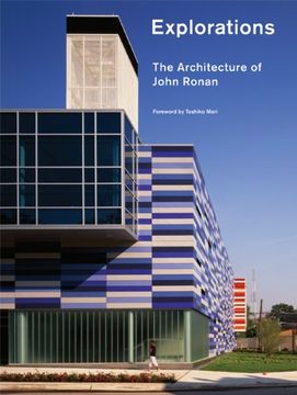 portada Explorations: The Architecture of John Ronan (Graham Foundation (in English)