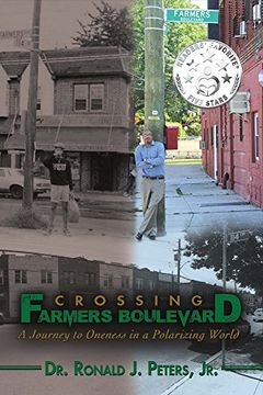 portada Crossing Farmers Boulevard: A Journey to Oneness in a Polarizing World