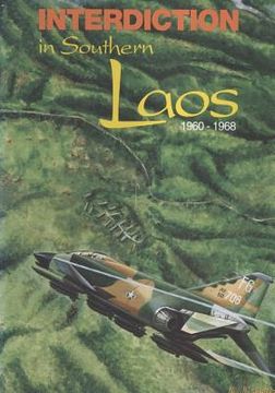 portada Interdiction in Southern Laos, 1960-1968 (en Inglés)