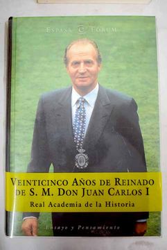 portada 25 Años de Reinado de su Majestad don Juan Carlos i (in Spanish)