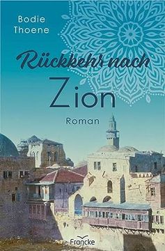 portada Rückkehr Nach Zion (Zion Chroniken) (en Alemán)
