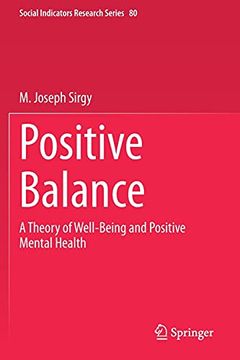 portada Positive Balance: A Theory of Well-Being and Positive Mental Health: 80 (Social Indicators Research Series) (en Inglés)