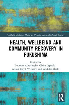 portada Health, Wellbeing and Community Recovery in Fukushima (en Inglés)