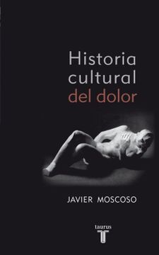 portada Historia Cultural del Dolor