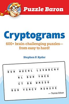 portada Puzzle Baron Cryptograms: 100 Brain-Challenging Puzzles--From Easy to Hard! (en Inglés)