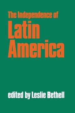 portada The Independence of Latin America (in English)