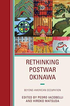 portada Rethinking Postwar Okinawa: Beyond American Occupation (in English)