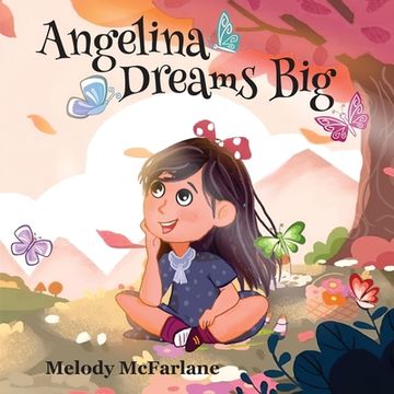 portada Angelina Dreams Big (en Inglés)