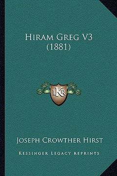 portada hiram greg v3 (1881) (en Inglés)
