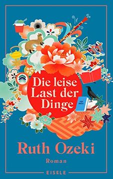 portada Die Leise Last der Dinge Roman | Gewinner des Women`S Prize for Fiction 2022 (in German)