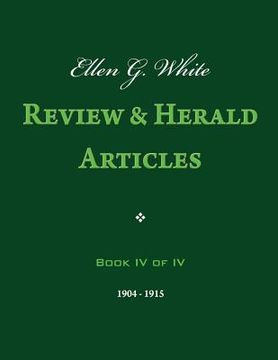 portada Ellen G. White Review & Herald Articles, Book IV of IV