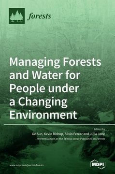 portada Managing Forests and Water for People under a Changing Environment (en Inglés)
