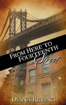 portada From Here to Fourteenth Street (en Inglés)