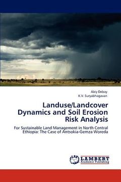 portada landuse/landcover dynamics and soil erosion risk analysis (en Inglés)