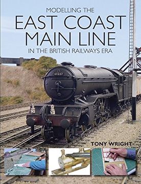 portada Modelling the East Coast Main Line in the British Railways Era