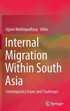 portada Internal Migration Within South Asia: Contemporary Issues and Challenges