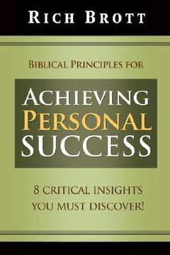 portada biblical principles for achieving personal success: 8 critical insights you must discover! (en Inglés)