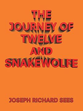 portada The Journey of Twelve and Snakewolfe (in English)