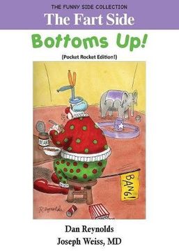 portada The Fart Side - Bottoms Up! Pocket Rocket Edition: :  The Funny Side Collection