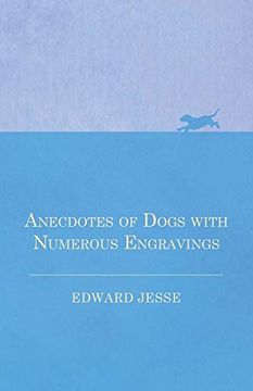 portada Anecdotes of Dogs With Numerous Engravings (en Inglés)