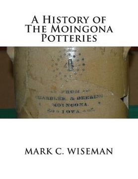 portada A History of The Moingona Potteries (en Inglés)