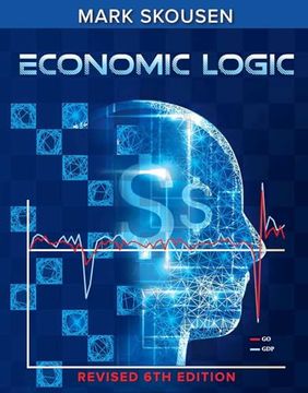 portada Economic Logic, Sixth Edition (in English)