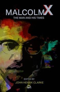portada Malcolm x: The man and his Times (en Inglés)